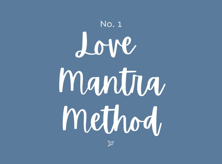 My #1 Love Mantra – Earth & Nectar